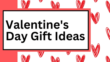 Best Gift Choices for 2025 Valentine’s Day: Trendy, Thoughtful & Heartfelt Presents