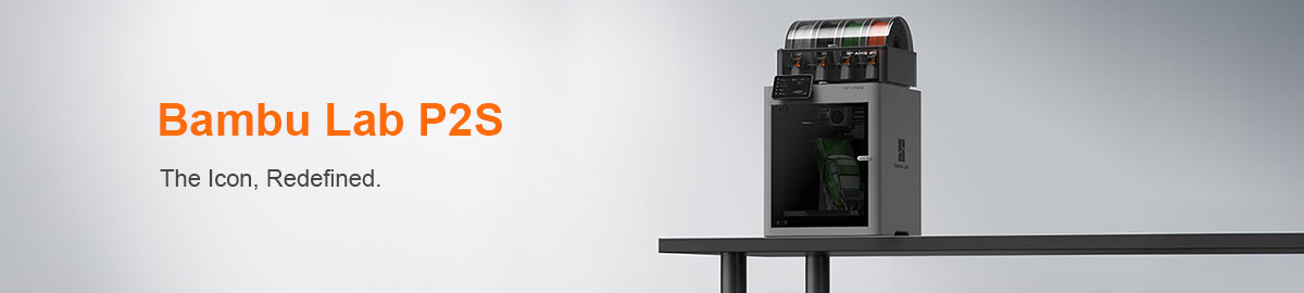 Bambu lab P2S - The Icon, Redefined